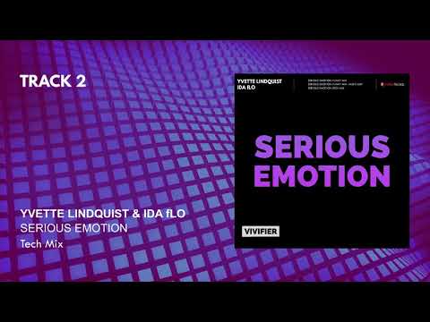 Yvette Lindquist and IDA fLO - Serious Emotion Funky Mix and Tech Mix