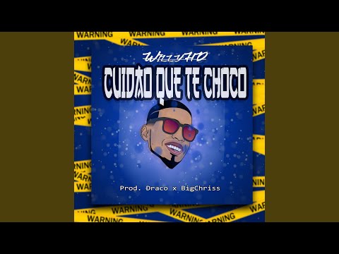 Cuidao que te choco