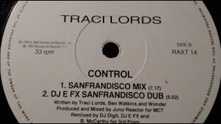 Traci Lords - Control (DJ E Fx Sanfrandisco Dub)