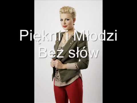 Piękni i Młodzi - Bez słów (Official Music)