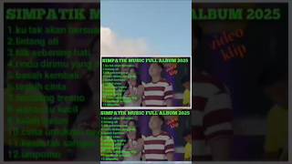Download lagu SIMPATIK MUSIK FULL ALBUM 2025 #dangdut #karaokekoplo mp3