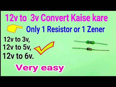 12v to 3v Converter Use Only 1Resistor or Zener || 12v to 3v 5v 6v Convert ||12v to 5v Converter