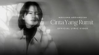 Download lagu Maulana Ardiansyah - Cinta Yang Rumit mp3 Download lagu Maulana Ardiansyah - Cinta Yang Rumit mp3