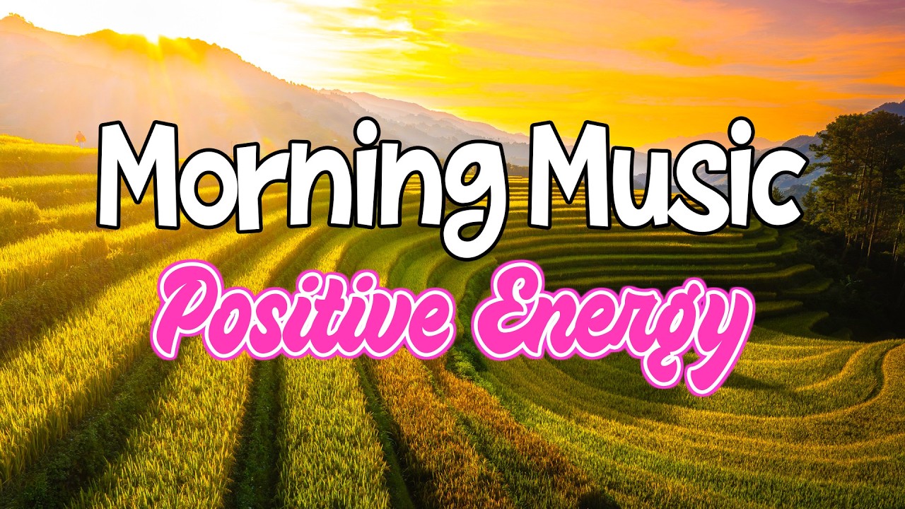 Good Morning Music - Wake Up Happy & Positive Energy - Greatest Rumba Guitar Love Songs of All Time