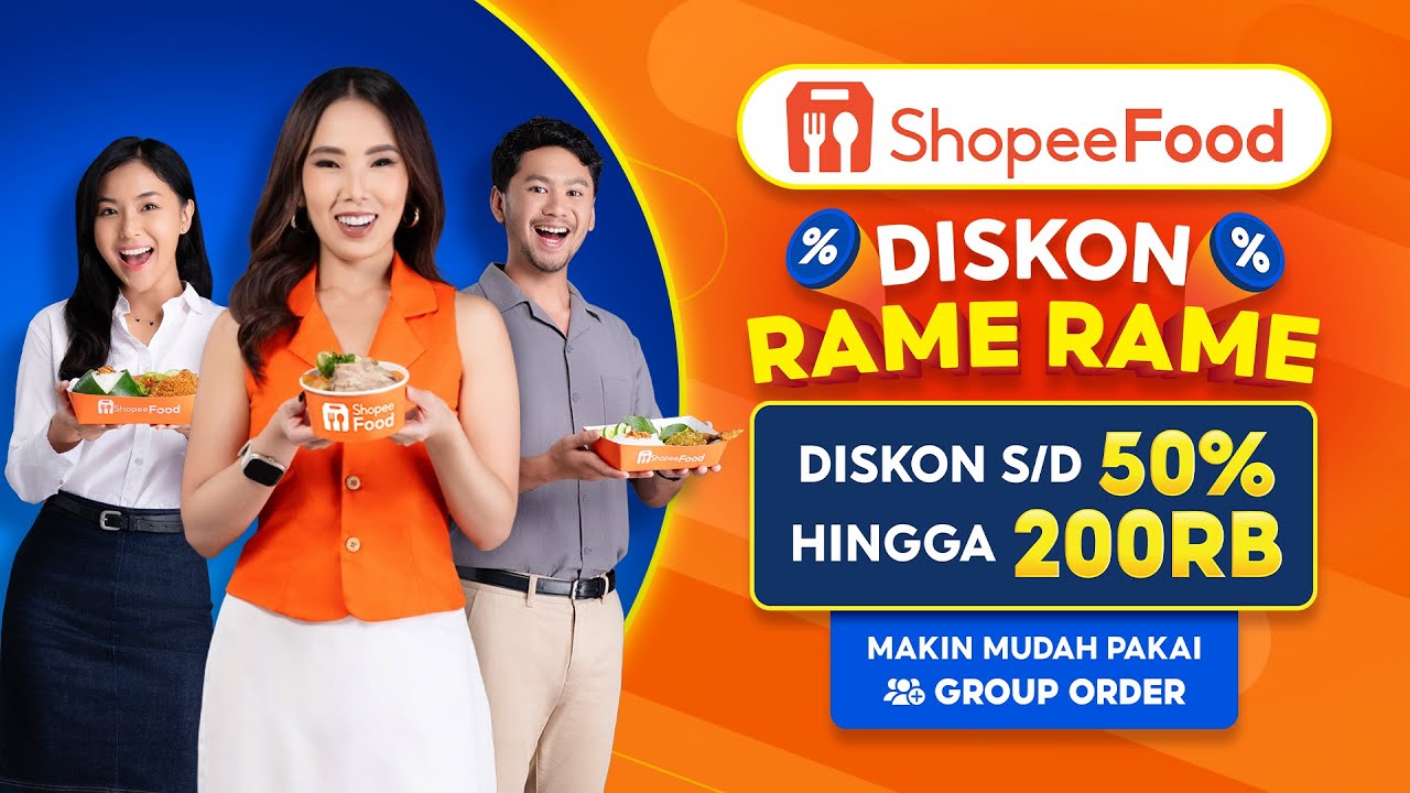 Mau Diskon s/d 50%? Pesan di ShopeeFood Diskon Rame Rame! Makin mudah pakai GROUP ORDER