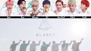 BLANC7 - Hello [MV + Lyrics Color Coded Han|Rom|Eng]