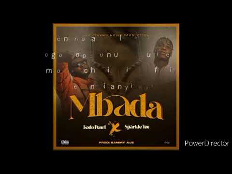 KodoPearl X Sparkle Tee Mbada Official Video