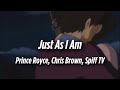 Prince Royce, Chris Brown, Spiff TV - Just As I Am (Letra / Lyrics)