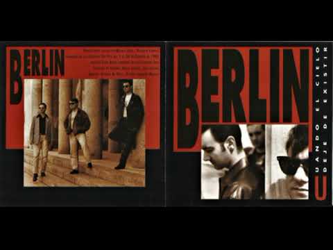 Berlin – Cuando El Cielo Deje De Existir [1993]