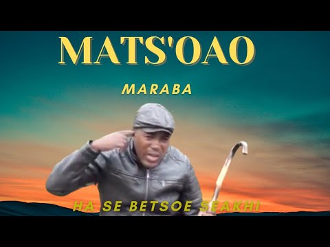 Mats'oao| Maraba | Seakhi