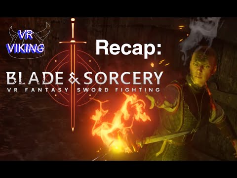 Viking Recap: Blade & Sorcery