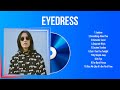Eyedress 2024 Album Eyedress 2024 Top Songs Eyedress 2024 Full Album