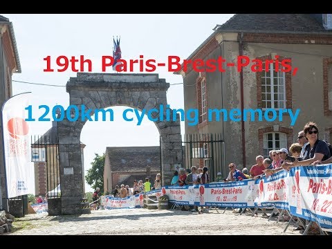 19th Paris-Brest-Paris,(2019PBP)1200km cycling memory【japonese brevet rider】