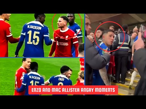 Enzo Fernandez and Mac Allister Angry | Chelsea vs Liverpool Fight
