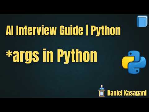 13 Args In Python Ai Interview Guide Python