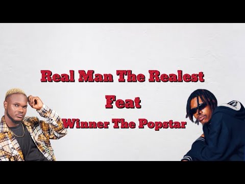 Real Man The Realest- DI YO SA - feat Winner The Popstar 
