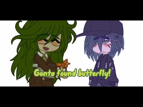 gonta found butterfly 😄