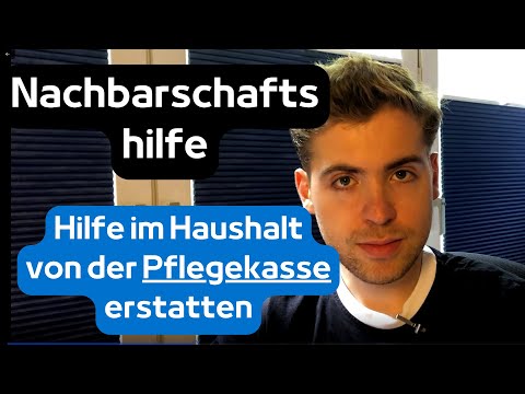 Haushaltshilfe von der Pflegekasse - 125€ / Monat & für Nachbarn oder Bekannte nutzen