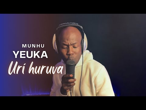 Tinashey Mutandwa - Munhu yeuka