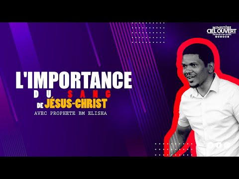 L'importance du sang de JÉSUS CHRIST