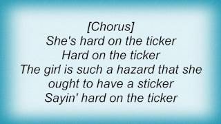 Tim Mcgraw - Hard On The Ticker Lyrics