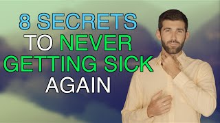 How To Never Get Sick Again | Immune System Secrets