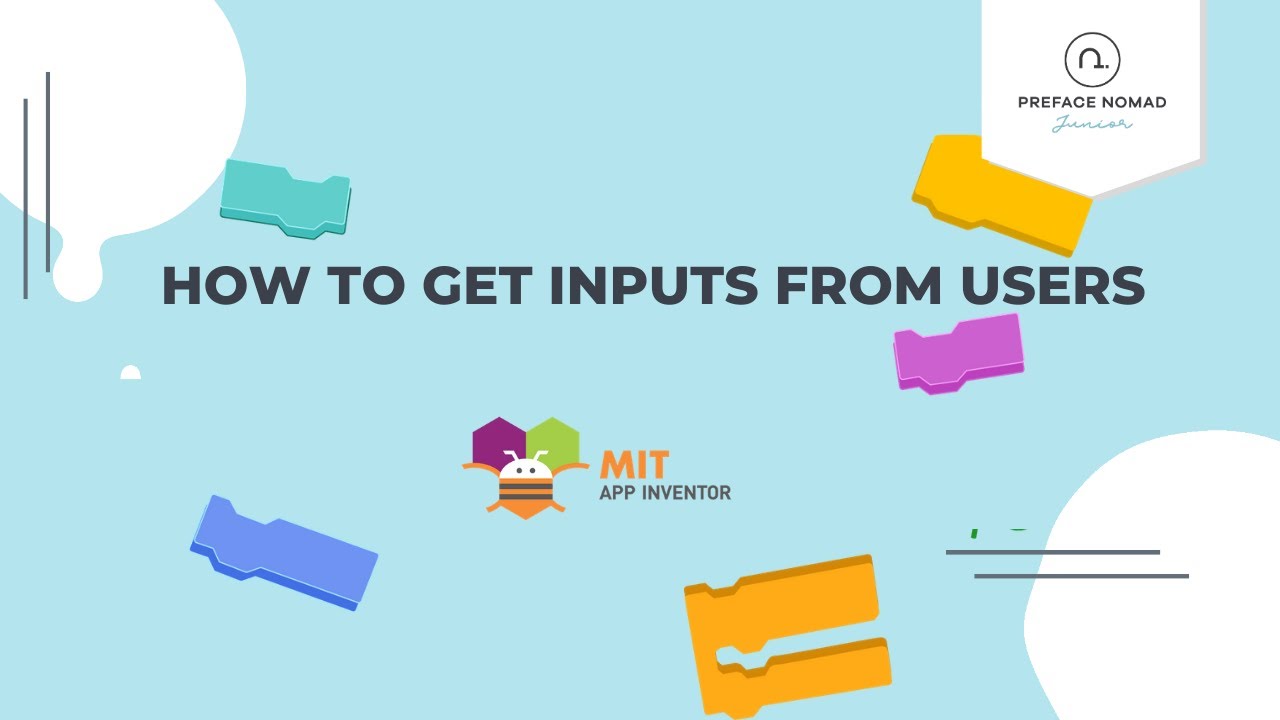 App Inventor Tutorial | How to Get Inputs from Users