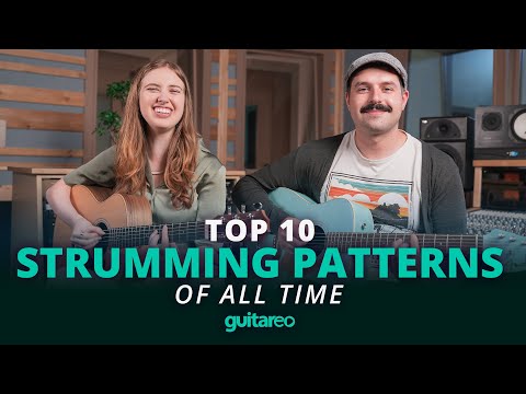 The 10 Most Popular Strumming Patterns Of All Time