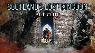 Dumbarton Rock | Scotland’s Lost Kingdom of Alt Clut