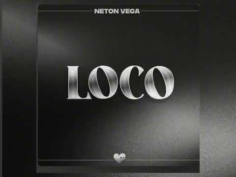 Loco/neton vega/canción mp3