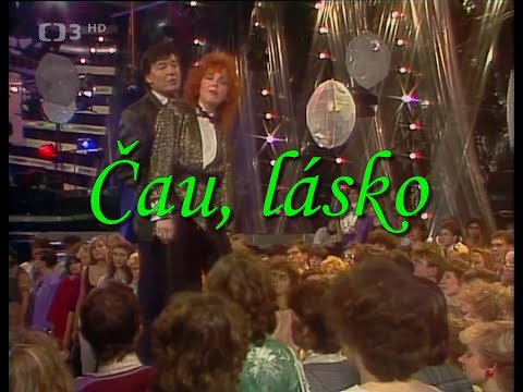 Karel Gott a Marcela Holanová - Čau, lásko (1986)