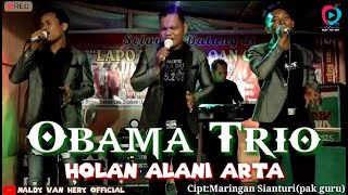 Download lagu OBAMA TRIO-HOLAN ALANI ARTA||LAGU YANG LAGI VIRAL||CIPT:MARINGAN SIANTURI||NYESAL KLAU NGK NONTON.!! mp3 Download lagu OBAMA TRIO-HOLAN ALANI ARTA||LAGU YANG LAGI VIRAL||CIPT:MARINGAN SIANTURI||NYESAL KLAU NGK NONTON.!! mp3