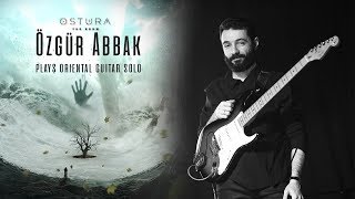 Ostura - Özgür Abbak  guitar solos on Only One from &#39;The Room 2018&#39;
