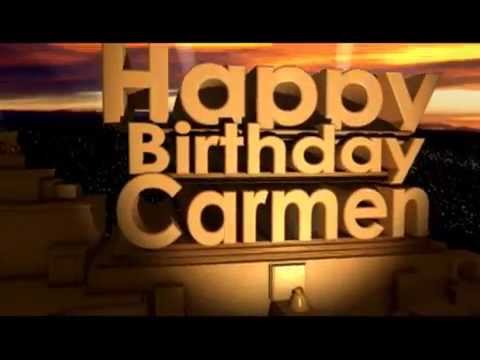 Happy Birthday Carmen