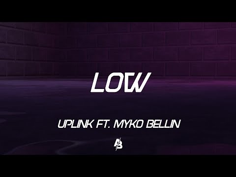 Uplink - Low (ft. Myko Bellin) | Beat Saber Expert+ Preview