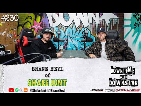 #230 Shane Heyl of Shake Junt