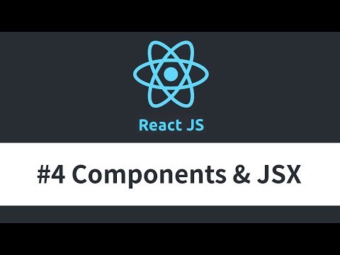 React JS Tutorial 4 Components JSX