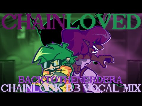 Chainlove'd [Chainlock - B3 & Shaya - B3 VOCAL MIX] | Friday Night Funkin' Cover | Nusky + Skyverse