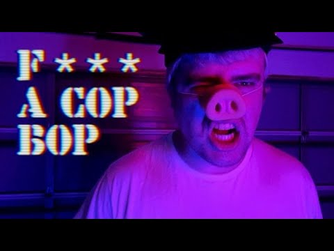 CLOONER - F*** A COP BOP