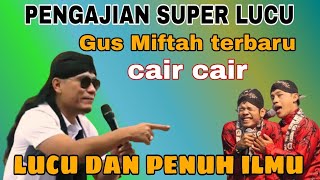 Download lagu Latest Gus Miftah 2026 mp3