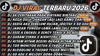 Download lagu DJ TIKTOK TERBARU 2026 - DJ SA CERITAKAN PADA BINTANG BINTANG🎵DJ NGGA DULU-JANGAN LAGI LAGI KAMU🎵 mp3