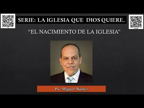 El nacimiento de la iglesia Miguel Nuñez