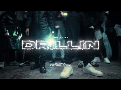 DELARUÀ - DRILLIN’ (prod. Adam11)