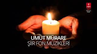 Umut Mürare Şiir Fon Müzikleri  56 Enstrümantal 