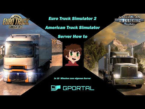 ETS2 und ATS Sever How to G-Portal | Tutorial | In 10 min zum privaten Server