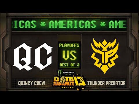 Quincy Crew vs Thunder Predator Game 1 - Monster Energy Dota Summit 13 Online NA/SA: Semifinals