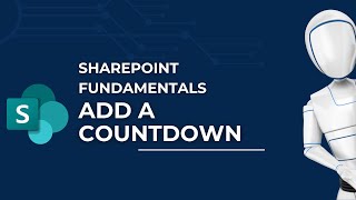 Add a Countdown to Your Site SharePoint Fundamentals thumbnail