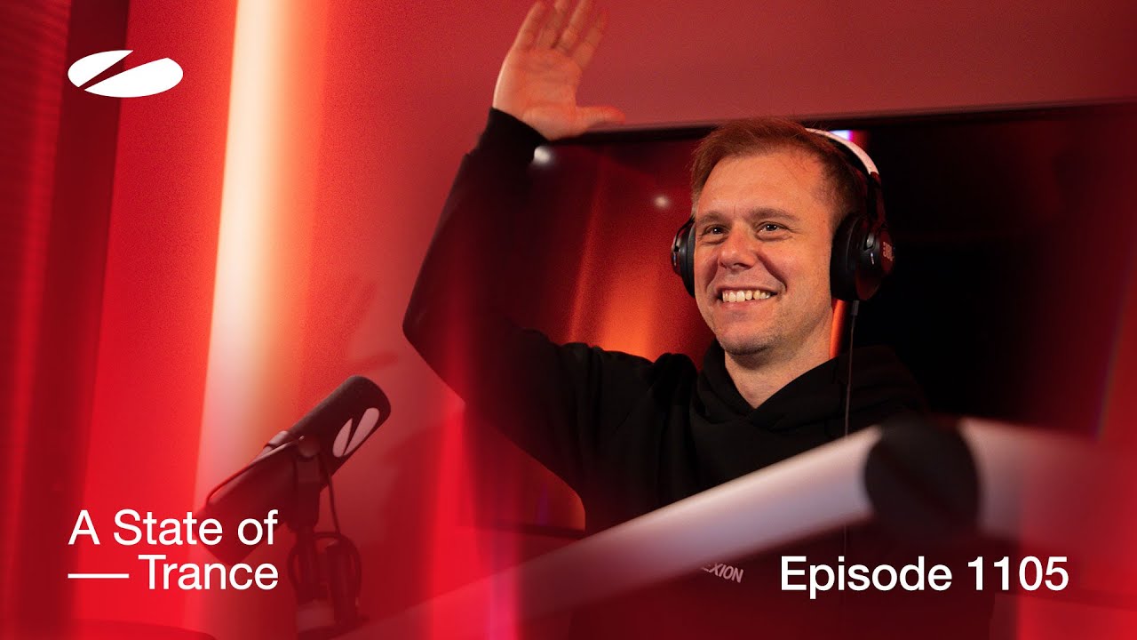 Armin van Buuren - Live @ A State Of Trance Episode 1105 (#ASOT1105) 2023