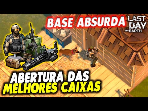 BASE ABSURDA E ABERTURA DAS MELHORES CAIXAS - Last Day On Earth