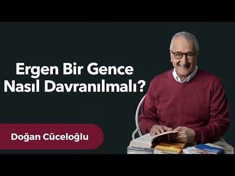 Ergen Bir Gence Nasıl Davranılmalı?